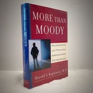 Book-  “More Than Moody- treating adolescent depression. Like new.